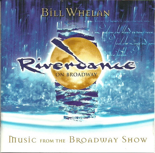 Riverdance On Broadway - Music From The Broadway Show
