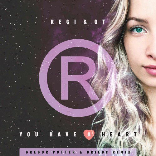 You Have a Heart (Gregor Potter & Brieuc Remix)