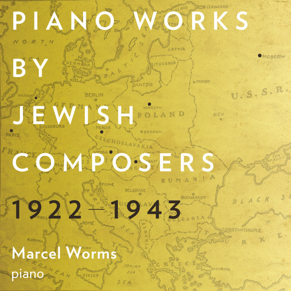 Piano Works By Jewish Composers, 1922-1943