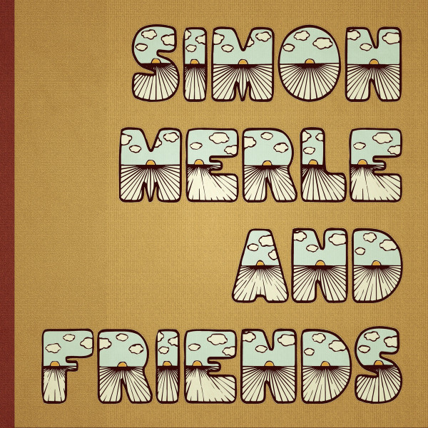 Simon Merle And Friends