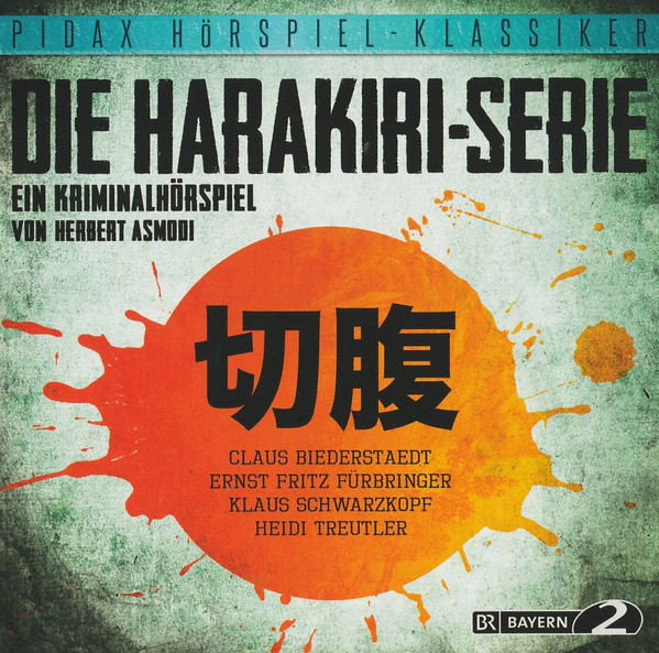 Die Harakiri-Serie (Ein Kriminalhörspiel)