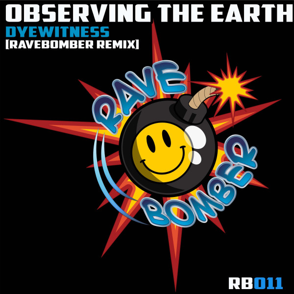 Observing The Earth (Ravebomber Remix)