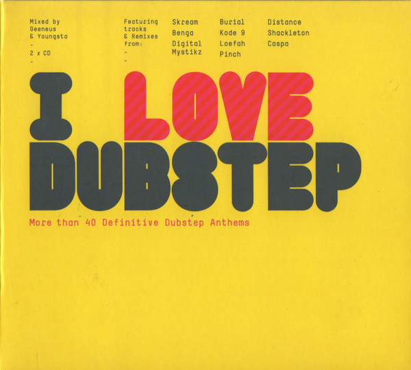 I Love Dubstep