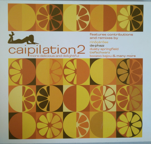 Caipilation 2 - More Delicious And Delightful
