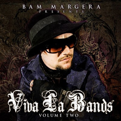 Bam Margera Presents: Viva La Bands Volume 2