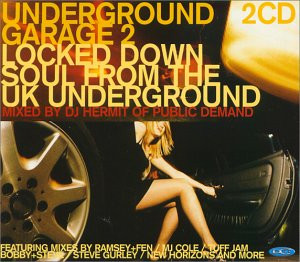 Underground Garage 2 (Locked Down Soul From The UK Underground)