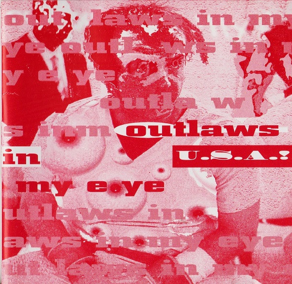Outlaws In My Eye, USA!