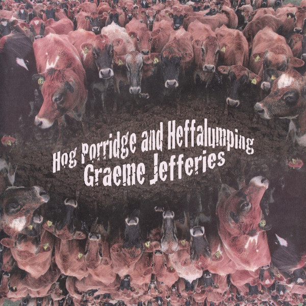 Hog Porridge & Heffalumping