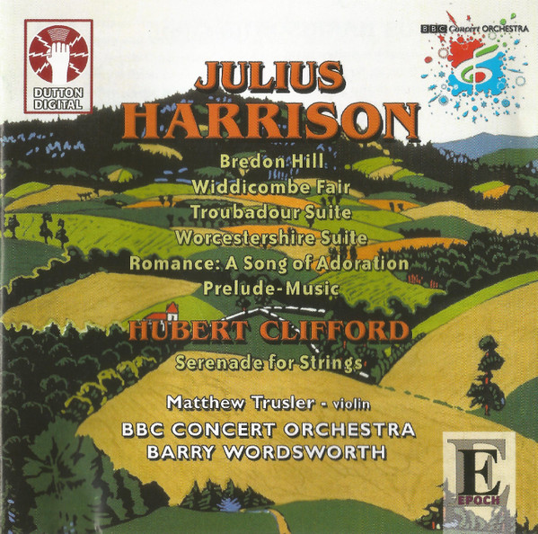 Bredon Hill, Widdicombe Fair, Troubadour Suite, Romance: A Song Of Adoration, Prelude-Music / Serenade For Strings