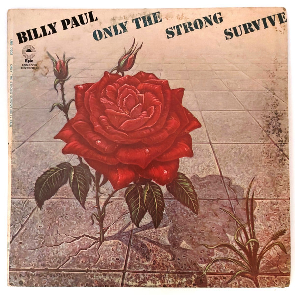 Only The Strong Survive = Solo El Fuerte Sobrevive