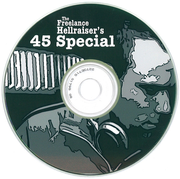 The Freelance Hellraiser's 45 Special