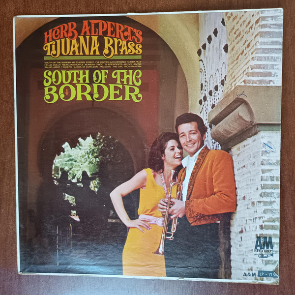 South Of The Border / Al Sur De La Frontera
