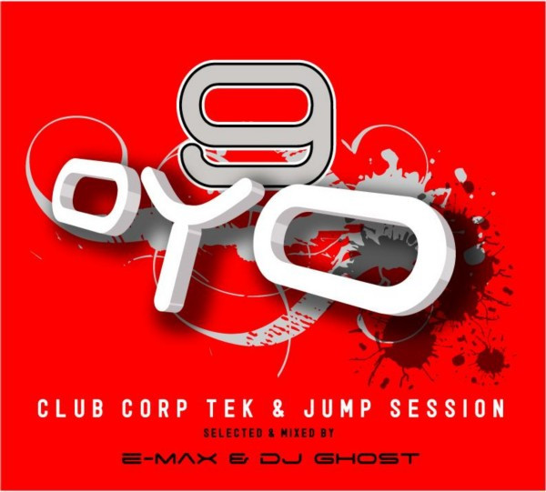 Oyo 9 ‎– Club Corp Tek & Jump Session