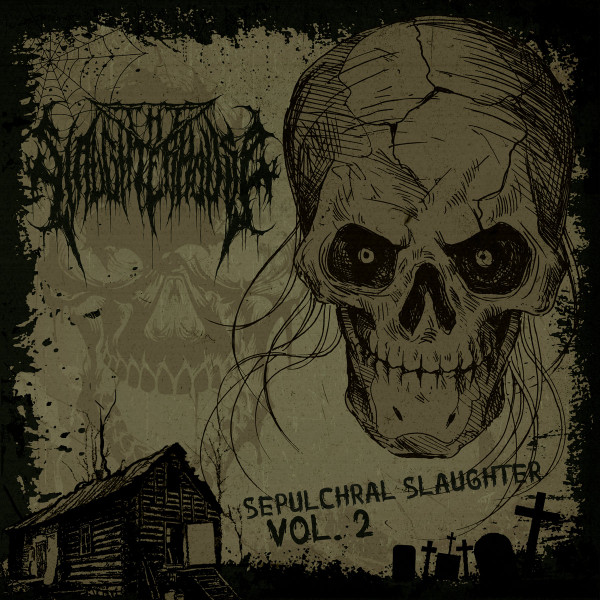 Sepulchral Slaughter Vol.2