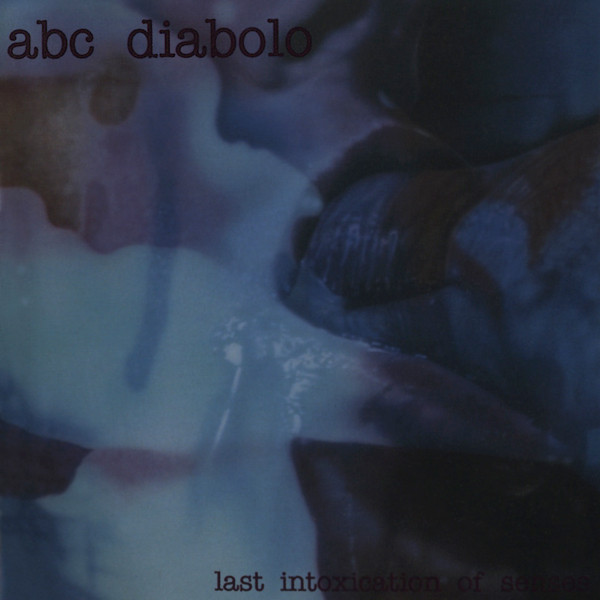 Last Intoxication Of Senses