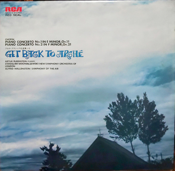 Get Back To Arché : Chopin Piano Concerto No.1, No. 2 = アルケ・クラシック名選集･15　ショパン／ピアノ協奏曲　第1番、第2番
