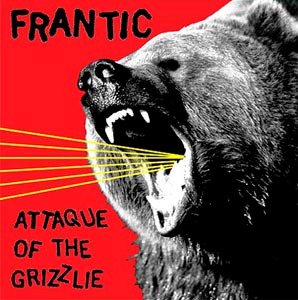 Attaque Of The Grizzlie