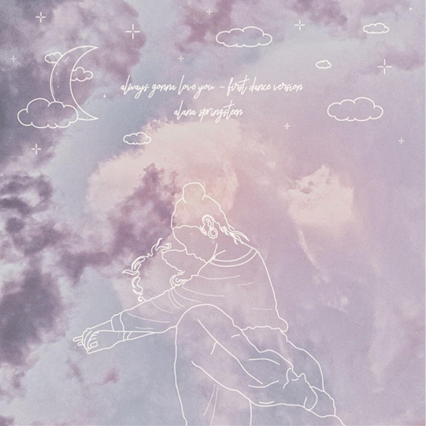 Always Gonna Love You (First Dance Version)