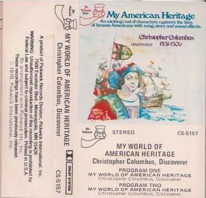 My American Heritage: Christopher Columbus, Discoverer 1451-1506