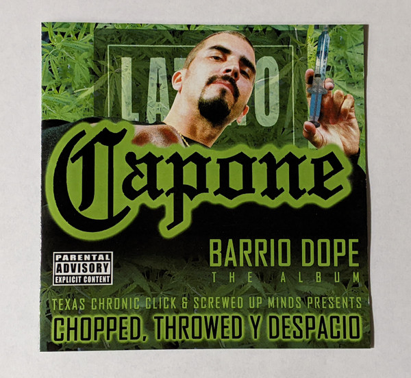 Barrio Dope The Album - Chopped, Throwed Y Despacio