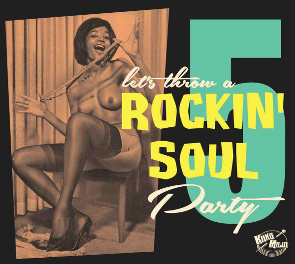 Let's Throw A Rockin' Soul Party 5