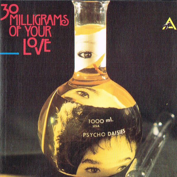 30 Milligrams Of Your Love