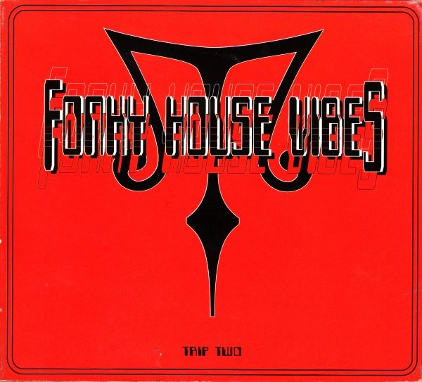Fonky House Vibes Trip Two
