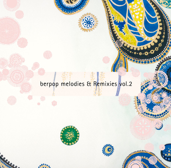 berpop melodies & Remixies vol.2