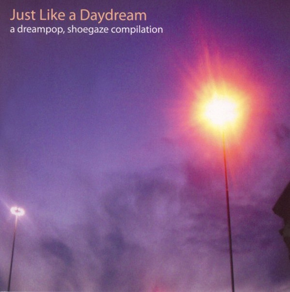 Just Like A Daydream