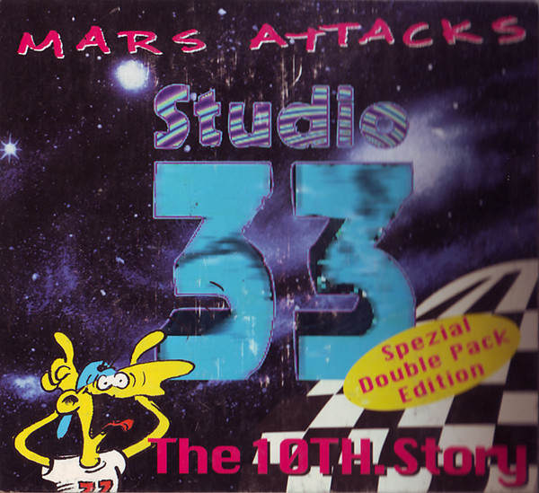 Studio 33 - The 10th Story - Mars Attacks