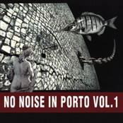 No Noise In Porto Vol.1