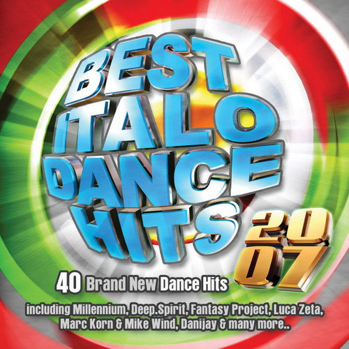 Best Italo Dance Hits 2007