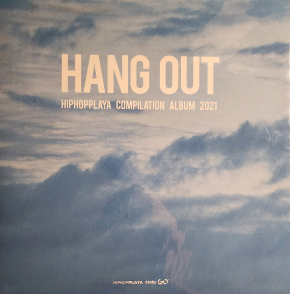 Hang Out: Hiphopplaya Compilation Album 2021