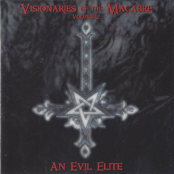 Visionaries Of The Macabre, Volume 2-An Evil Elite
