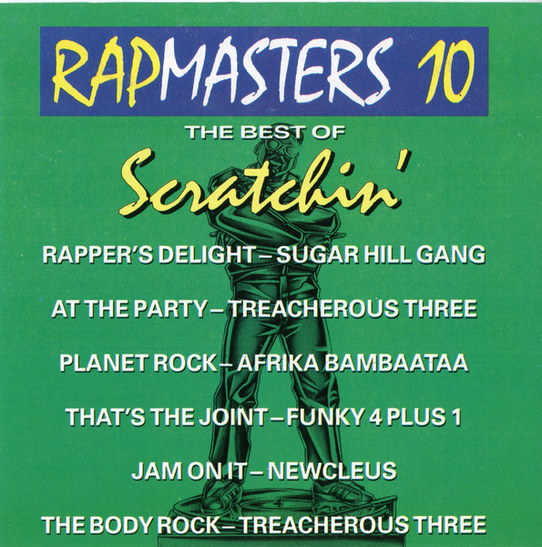 Rapmasters 10: The Best Of Scratchin'