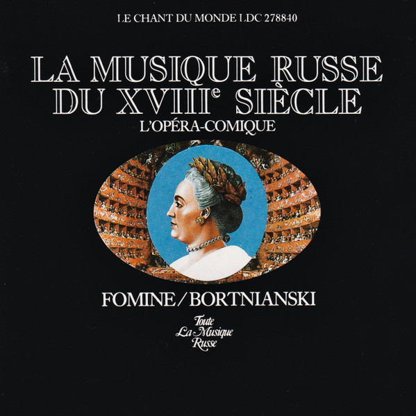 La Musique Russe Au XVIIIème Siècle - Vol. II Opéra Comique