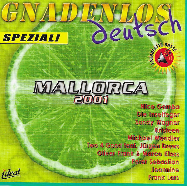 Gnadenlos Deutsch - Spezial! Mallorca 2001