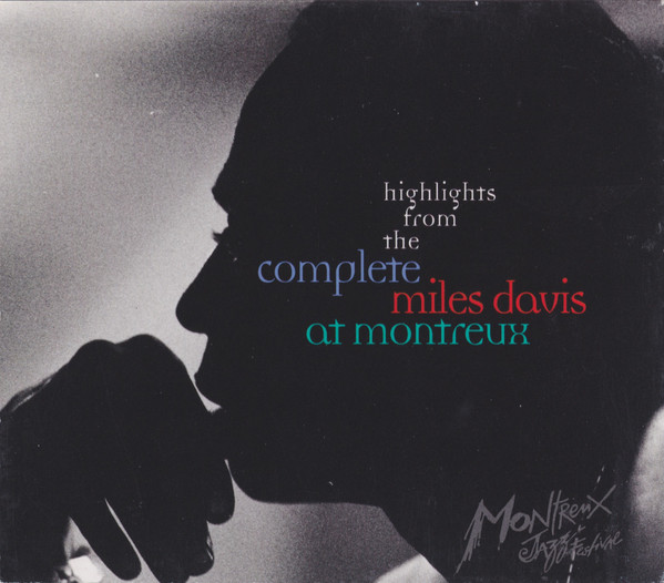 Highlights From The Complete Miles Davis At Montreux