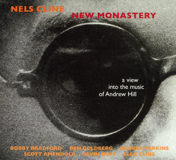 New Monastery (A View Into The Music Of Andrew Hill)