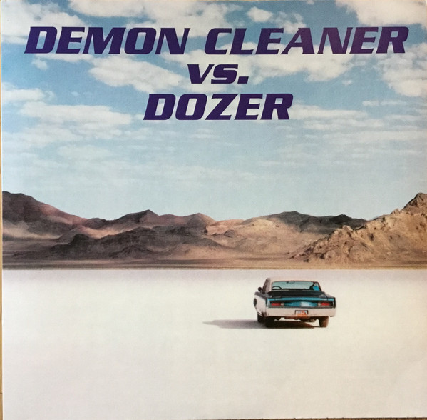 Demon Cleaner Vs. Dozer