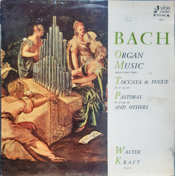 Organ Music - Toccata & Fugue In D / Pastoral In D And Others