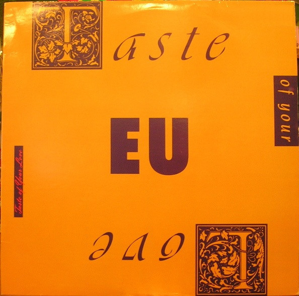 Taste Of Your Love / Da Butt '89