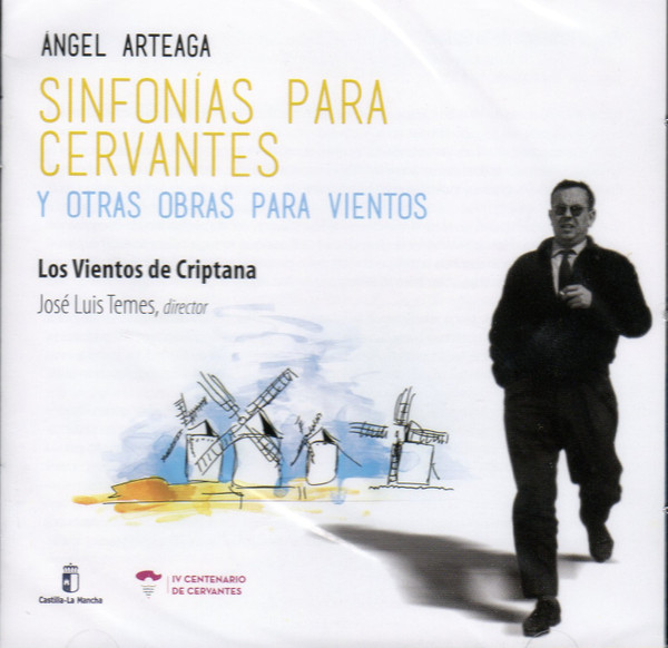 Sinfónias Para Cervantes y Otras Obras Para Vientos