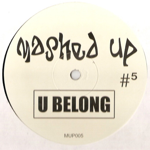 Mashed Up #5 - U Belong