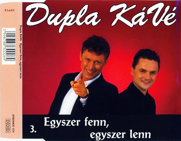 Egyszer Fenn, Egyszer Lenn