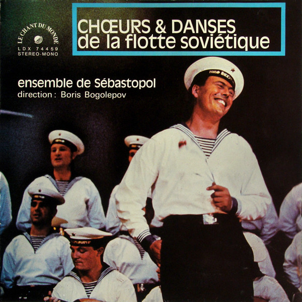 Choeurs Et Danses De La Flotte Soviétique