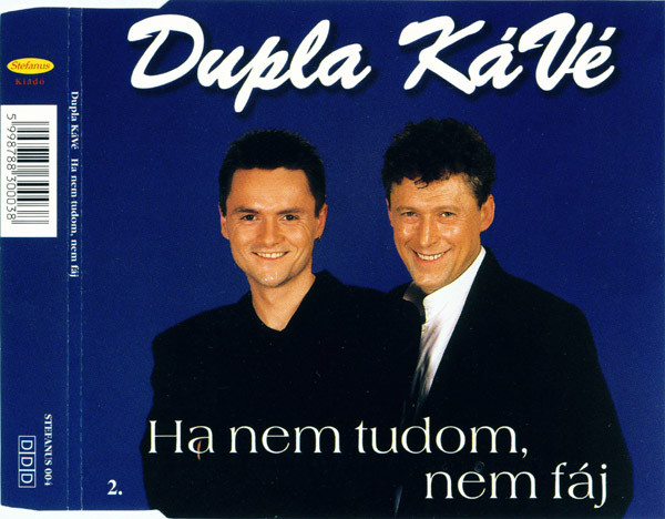 Ha Nem Tudom, Nem Fáj