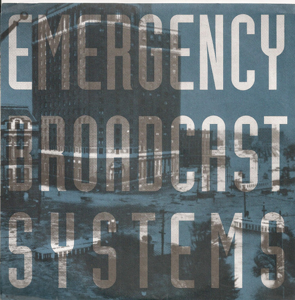 Emergency Broadcast Systems - Volume One