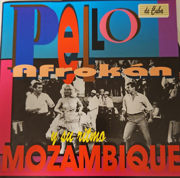 Pello El Afrokán Y Su Ritmo Mozambique