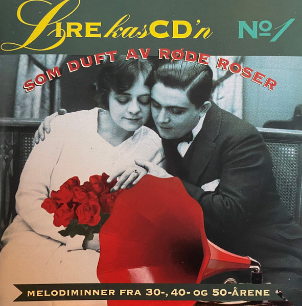 LirekasCD'n No1 Som Duft Av Røde Roser (Melodiminner Fra 30-, 40- Og 50-årene)